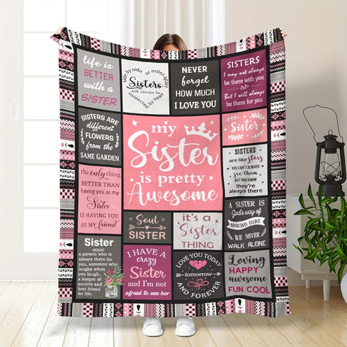 My Sister is pretty Awesome - Sister's Blanket Gift